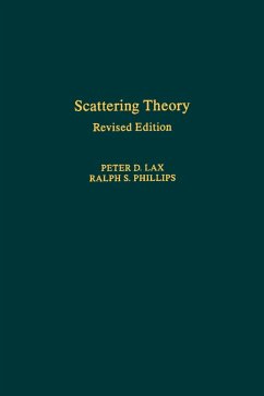 Scattering Theory, Revised Edition (eBook, PDF) - Lax, Peter D.; Phillips, Ralph S.