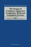 The Design of Computer Supported Cooperative Work and Groupware Systems (eBook, PDF)