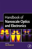 Handbook of Nanoscale Optics and Electronics (eBook, ePUB) Handbook of Nanoscale Optics and Electronics (eBook, ePUB)