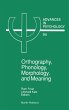 Orthography, Phonology, Morphology and... - Bild 1