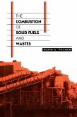 The Combustion of Solid Fuels and Wastes (eBook, PDF)