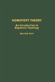 Homotopy Theory: An Introduction to Algebraic Topology (eBook, PDF)