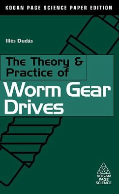 The Theory and Practice of Worm Gear Drives (eBook, PDF) - Dudás, Ilés
