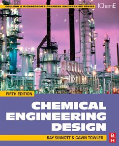 Chemical Engineering Design (eBook, ePUB) - Sinnott, Ray; Towler, Gavin