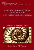 Evolution and Geological Significance of Larger Benthic Foraminifera (eBook, PDF)