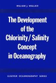 The Development of the Chlorinity/ Salinity Concept in Oceanography (eBook, PDF)