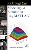 PEM Fuel Cell Modeling and Simulation Using Matlab (eBook, PDF)
