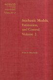 Stochastic Models: Estimation and Control: v. 2 (eBook, PDF) Stochastic Models: Estimation and Control: v. 2 (eBook, PDF)