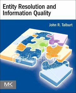 Entity Resolution and Information Quality (eBook, ePUB) - Talburt, John R.