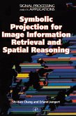 Symbolic Projection for Image Information Retrieval and Spatial Reasoning (eBook, PDF)