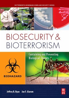 Biosecurity and Bioterrorism (eBook, PDF) - Ryan, Jeffrey; Glarum, Jan