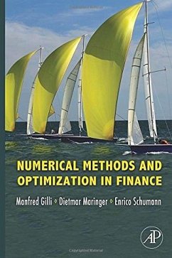 Numerical Methods and Optimization in Finance (eBook, ePUB) - Gilli, Manfred; Maringer, Dietmar; Schumann, Enrico