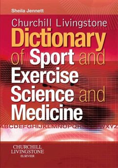 Cover Churchill Livingstone's Dictionary of Sport and Exercise Science and Medicine E-Book (eBook, ePUB)