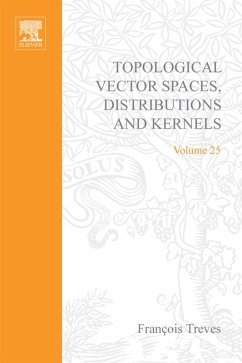 Topological Vector Spaces, Distributions and Kernels (eBook, PDF)