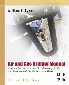 Air and Gas Drilling Manual (eBook, PDF) - Lyons, William C.
