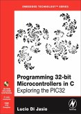 Programming 32-bit Microcontrollers in C (eBook, ePUB)