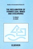 The Reclamation of Former Coal Mines and Steelworks (eBook, PDF)