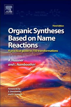 Organic Syntheses Based on Name Reactions (eBook, ePUB) - Hassner, Alfred; Namboothiri, Irishi
