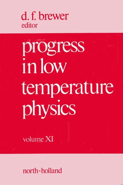 Progress in Low Temperature Physics (eBook, PDF)