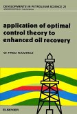 Application of Optimal Control Theory to Enhanced Oil Recovery (eBook, PDF)
