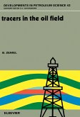 Tracers in the Oil Field (eBook, PDF)