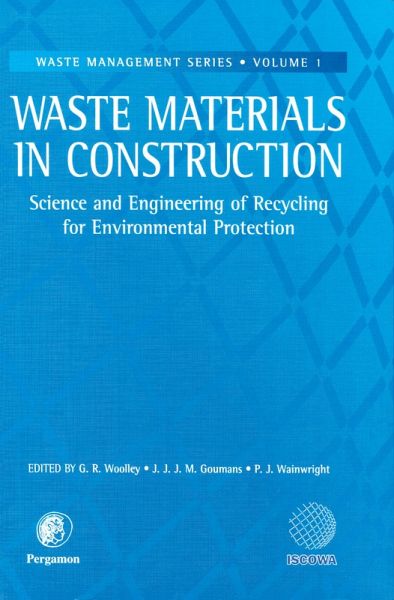 Waste Materials in Construction (eBook, PDF) Waste Materials in Construction (eBook, PDF)