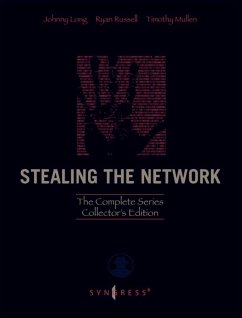 Stealing the Network: The Complete Series Collector's Edition, Final Chapter, and DVD (eBook, ePUB) - Long, Johnny; Russell, Ryan; Mullen, Timothy
