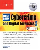 The Best Damn Cybercrime and Digital Forensics Book Period (eBook, PDF)