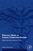 Practical Guide to Clinical Computing Systems (eBook, PDF)