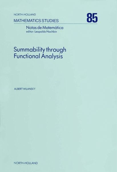 Summability Through Functional Analysis (eBook, PDF) Summability Through Functional Analysis (eBook, PDF)