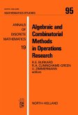 Algebraic and Combinatorial Methods in Operations Research (eBook, PDF)
