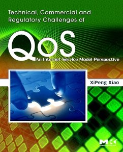 Technical, Commercial and Regulatory Challenges of QoS (eBook, ePUB) - Xiao, Xipeng