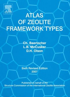 Atlas of Zeolite Framework Types (eBook, ePUB) - Baerlocher, Ch.; McCusker, Lynne B.; Olson, D. H.