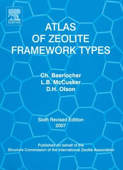 Atlas of Zeolite Framework Types (eBook, ePUB) - Baerlocher, Ch.; McCusker, Lynne B.; Olson, D. H.