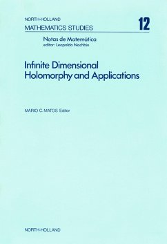 Infinite Dimensional Holomorphy and Applications (eBook, PDF)