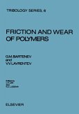 Friction and Wear of Polymers (eBook, PDF)