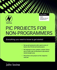 PIC Projects for Non-Programmers (eBook, ePUB) - Iovine, John