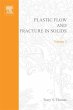 Plastic Flow and Fracture in Solids by... - Bild 1