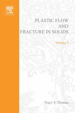 Plastic Flow and Fracture in Solids by Tracy Y Thomas (eBook, PDF)