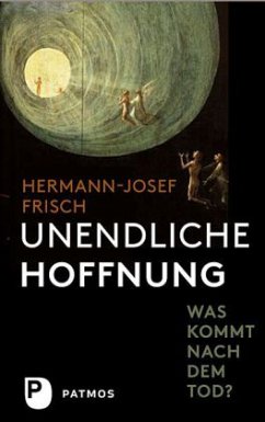 Unendliche Hoffnung - Frisch, Hermann-Josef