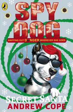 Spy Dog Secret Santa (eBook, ePUB) - Cope, Andrew