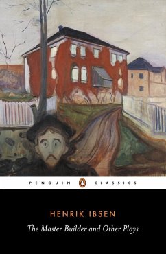The Master Builder and Other Plays (eBook, ePUB) - Ibsen, Henrik