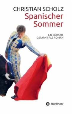 SPANISCHER SOMMER - Scholz, Christian