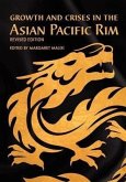 Growth and Crises in the Asian Pacific Rim (Revised Edition)