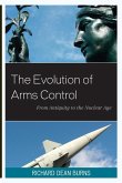 The Evolution of Arms Control