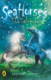 Sea Horses: The Talisman (eBook, ePUB)