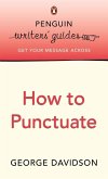 Penguin Writers' Guides: How to Punctuate (eBook, ePUB)