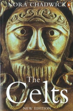 The Celts (eBook, ePUB) - Cunliffe, Barry; Chadwick, Nora