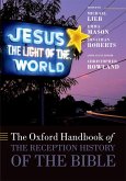 The Oxford Handbook of the Reception History of the Bible (eBook, ePUB) The Oxford Handbook of the Reception History of the Bible (eBook, ePUB)