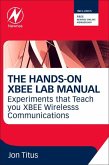 The Hands-on XBEE Lab Manual (eBook, ePUB)